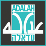 Inside Adalah, “The Legal Center for Minority Arab Rights in Israel”