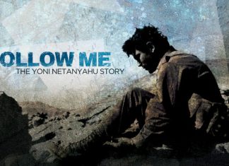 “Follow Me: The Yoni Netanyahu Story”
