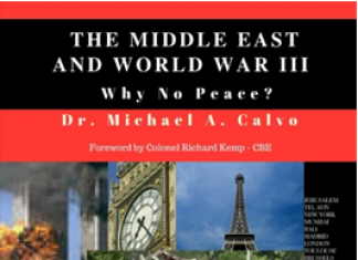 “A Roadmap to Peace in the Middle East” by Dr. Michael A. Calvo